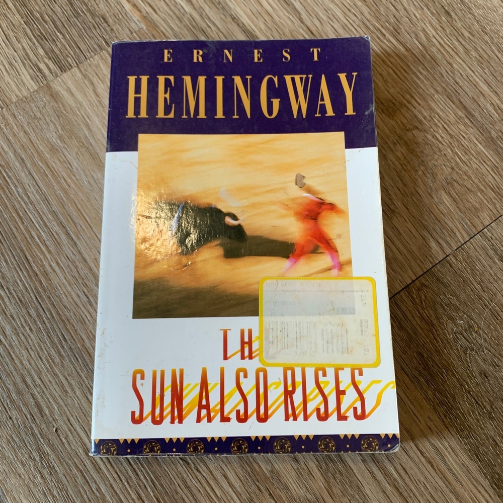 The Sun Also Rises Ernest Hemingway Scribner Paperback 2003 ISBN 9780684800714